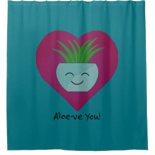Adorably Funny Aloeve You Aloe Shower Curtain