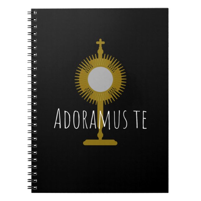Adoramus Te (We adore you) Latin     Notebook (Front)