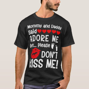 Adore Me But Please Dont Kiss Me Toddler Boy Valen T-Shirt