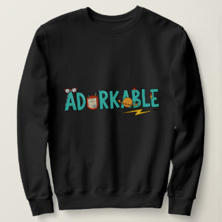 Adorkable: Nerdy Cute & Quirky Sweatshirt -T-Shirt