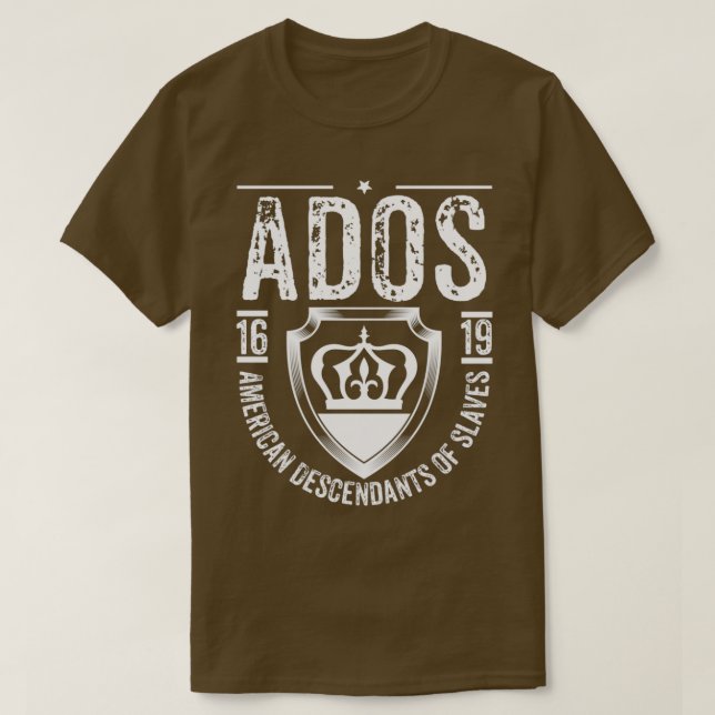 ADOS American Descendants of Slaves T-Shirt (Design Front)