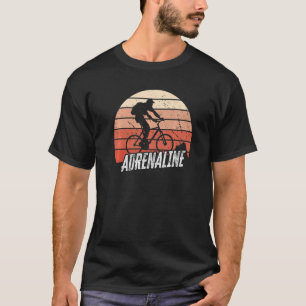 Adrenaline Bike Riding Mountain Bike Trail T-Shirt