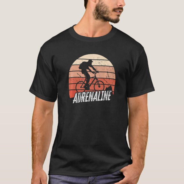 Adrenaline Bike Riding Mountain Bike Trail T-Shirt (Front)