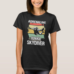 Adrenaline Junkie Skydiver T-Shirt