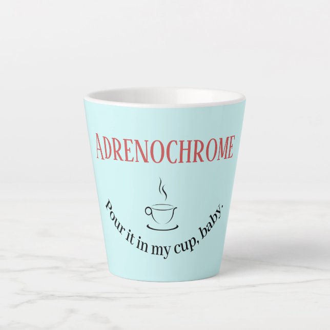 Adrenochrome Latte Mug (Front)