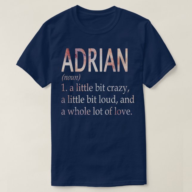 Adrian Girl Name Definition T-Shirt (Design Front)