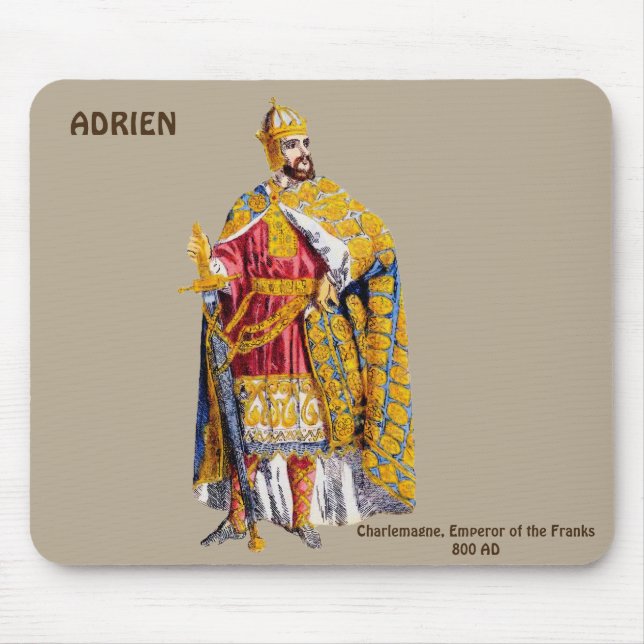 ADRIEN ~ Emperor Charlemagne ~ Personalised  Mouse Pad (Front)