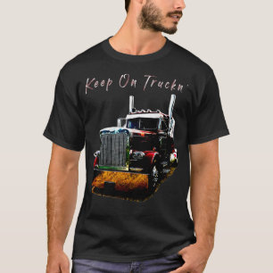 Adult and Youth Semi Truck Keep On Truckn Back T-Shirt