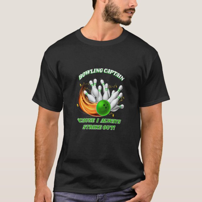 Adult  Bowling Captain Rollin' Bowlers Strike Out  T-Shirt (Front)