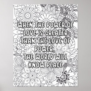 Adult Colouring-"When the power of.." Inspirationa Poster