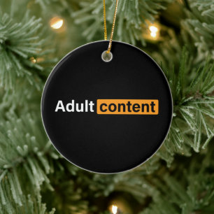 Adult Content Adult Humour Funny T-Shirt Ceramic Ornament