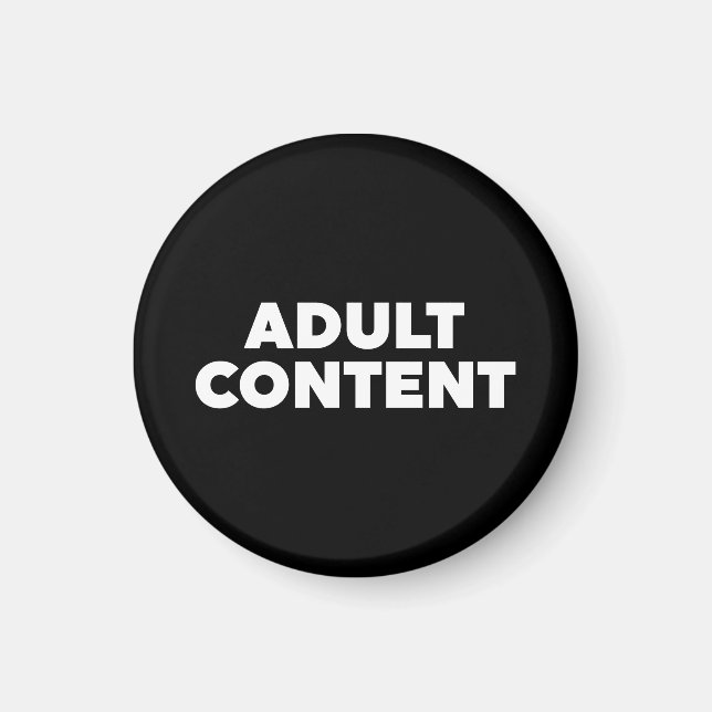 Adult Content Magnet (Front)