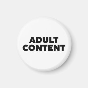 Adult Content Magnet