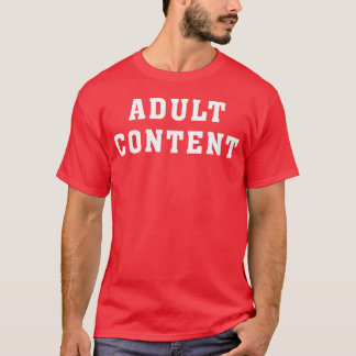 ADULT CONTENT - vintage 1 T-Shirt