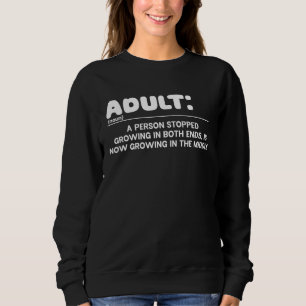 Adult Definition Hilarious Gag Dictionary  Person Sweatshirt