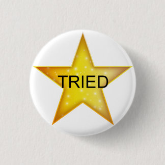 Adult Gold Star - Tried 3 Cm Round Badge