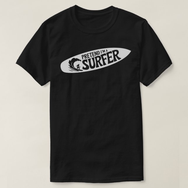 Adult Halloween Costumes Pretend I'm A Surfer T-Shirt (Design Front)