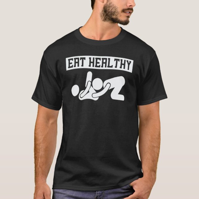 Adult Humor Eating Healthy Valentines Day T-Shirt (Front)