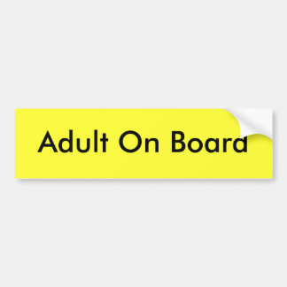 Adult On Board Bumper Sticker
