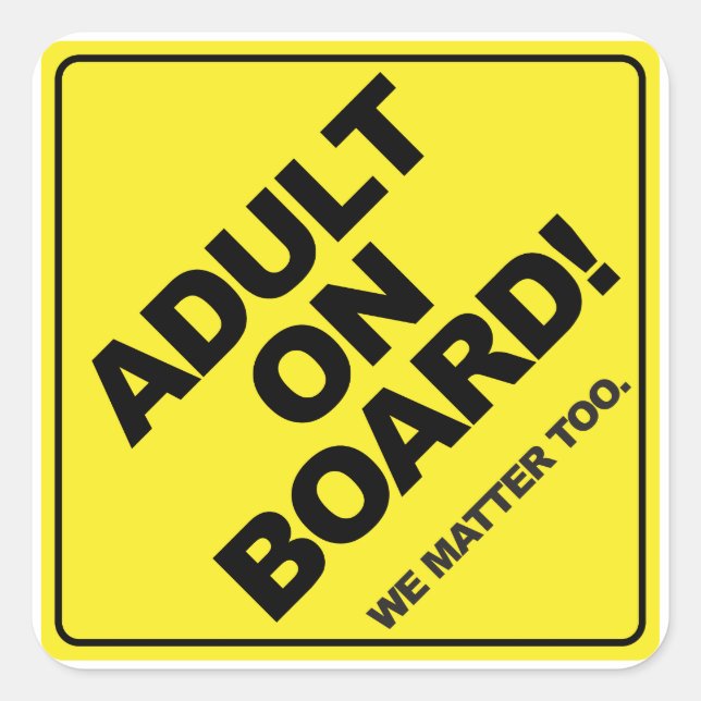 Adult on Board!  Childfree Sticker (Front)