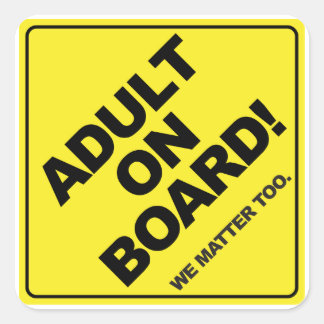 Adult on Board!  Childfree Sticker