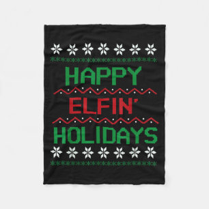 Adult Ugly Christmas Sweater Tee. Happy Elfin' Hol Fleece Blanket
