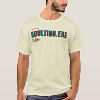 Adulting.exe Crashed | Funny Glitch Tech Humour De T-Shirt