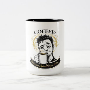 Adulting is Hard Coffee Mug Funny Adult Humour G