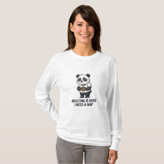 Adulting Is Hard I Need A Nap Long Sleeve Shirt