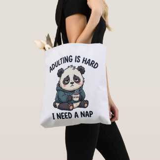 Adulting Is Hard I Need A Nap Tote Bag