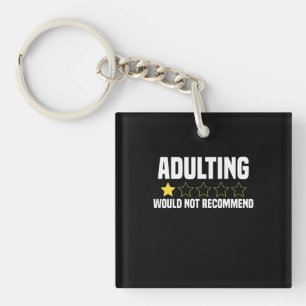 Adulting Overrated Key Ring