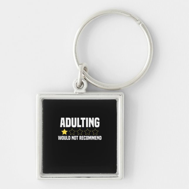 Adulting Overrated Key Ring (Front)