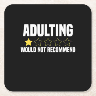 Adulting Overrated Square Paper Coaster