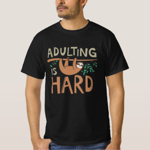 Adulting Sloth T-Shirt
