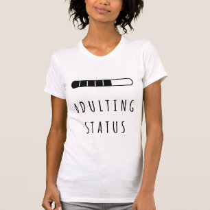 Adulting Status Battery Almost Empty T-Shirt