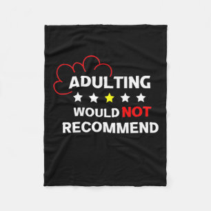 Adulting Will Not Recommend Fleece Blanket
