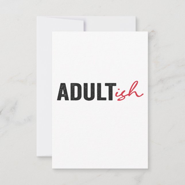 Adultish Funny Adult-ish Adulting Childish Funny  Thank You Card (Front)