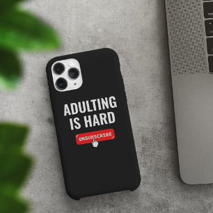 Aduting Is Hard - Unsubscribe   Customisable Quote iPhone 13 Case
