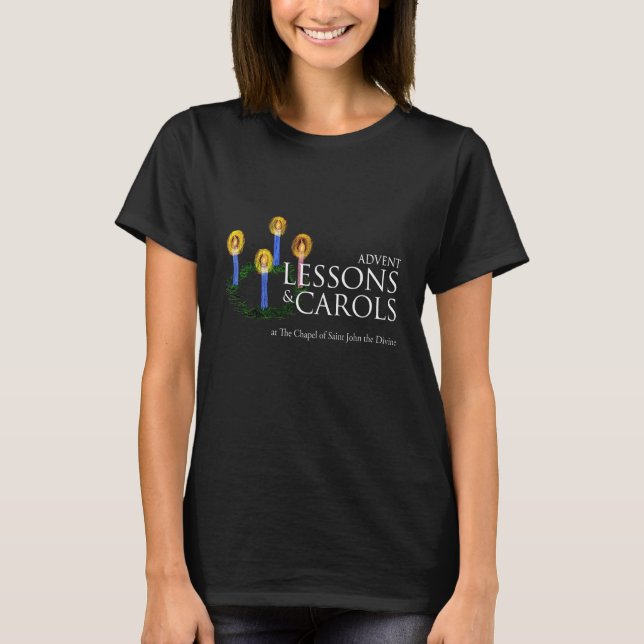 Advent Lessons and Carols at the Chapel for Women T-Shirt (Front)