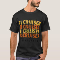Adventure 101 FJ Cruiser. T-Shirt