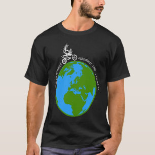 Adventure Around World Rider Motorbike Earth Trave T-Shirt