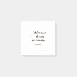 Adventure awaits 1st birthday name date planeretro post-it notes