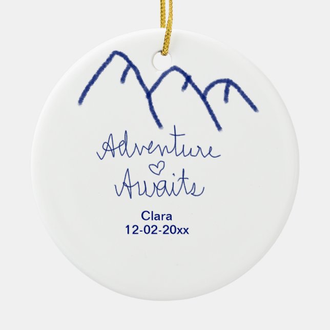 Adventure awaits blue mountain heart add name  ceramic ornament (Front)