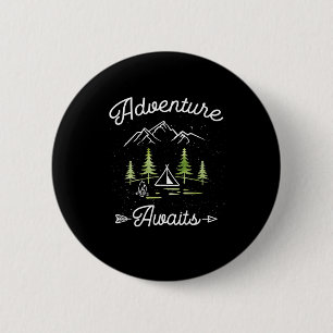 Adventure Awaits Camping Hiking Outdoor Travel Shi 6 Cm Round Badge