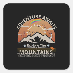"Adventure Awaits-Explore the mountains" design Square Sticker