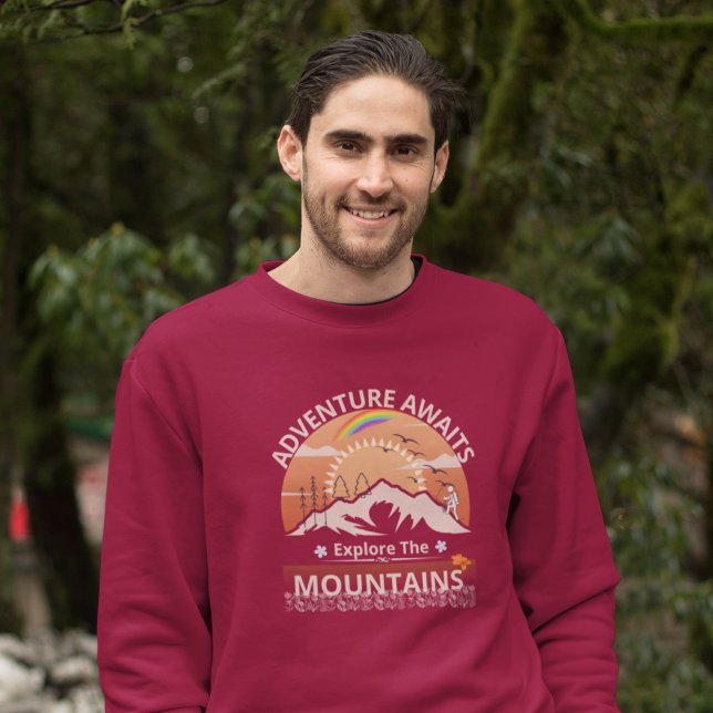  "Adventure Awaits-Explore the mountains" design Sweatshirt (Creator Uploaded)