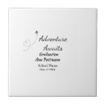 Adventure awaits graduation add name school year ceramic tile<br><div class="desc">Design</div>