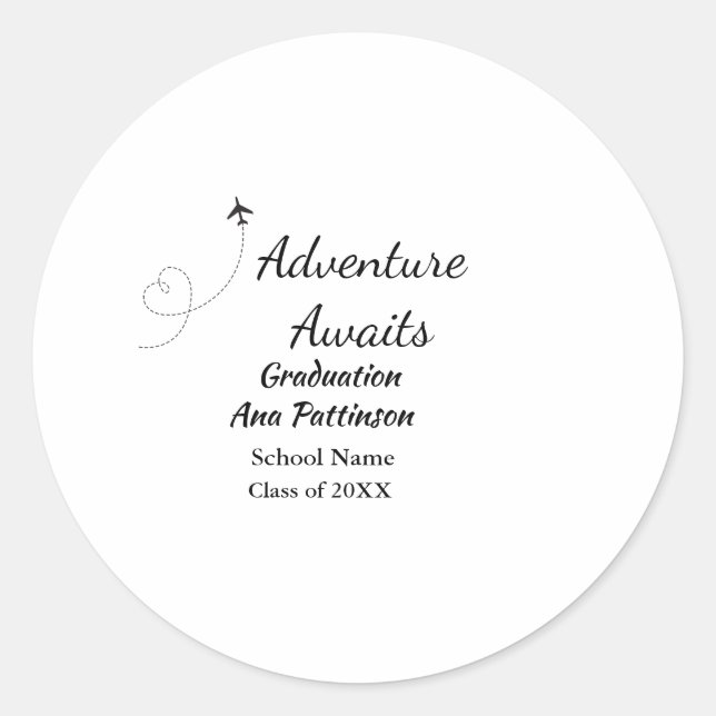 Adventure awaits graduation add name school year classic round sticker (Front)