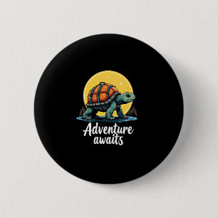 Adventure Awaits is Hiking Adventures is Outdoor A 6 Cm Round Badge