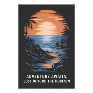 Adventure awaits, just beyond the horizon photo print